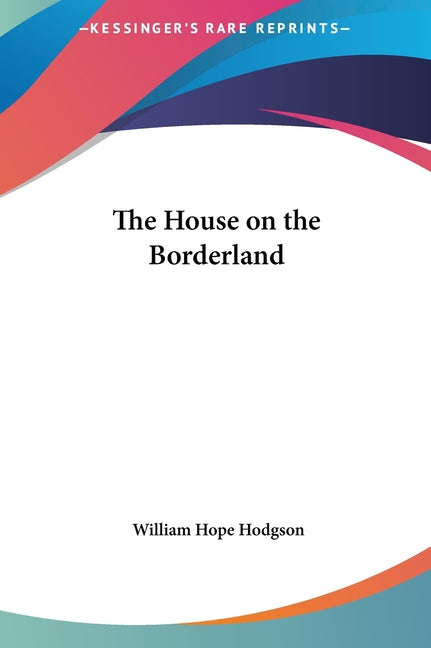 Book cover for House on the Borderland
