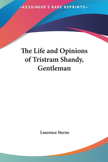 Book cover for Life and Opinions of Tristram Shandy, Gentleman