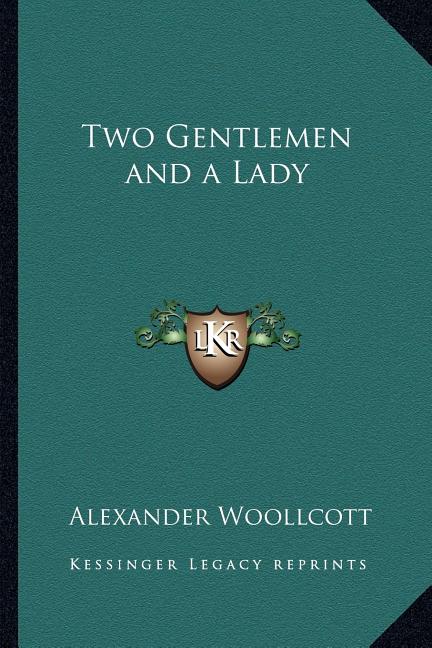 Book cover for Two Gentlemen and a Lady