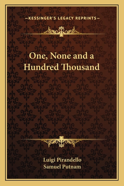 Book cover for One, None and a Hundred Thousand