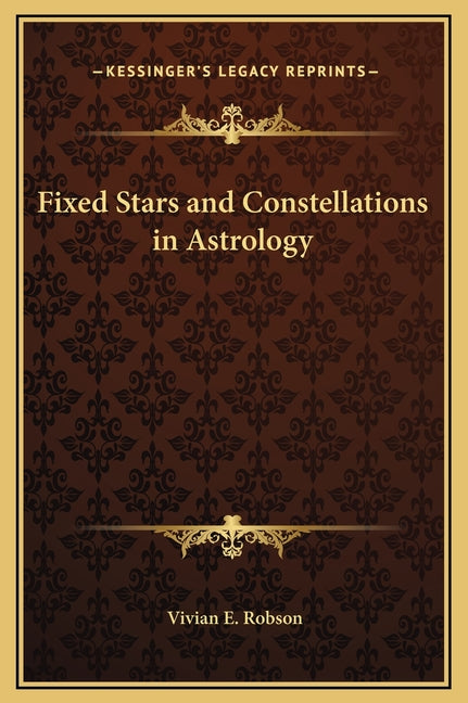 Book cover for Fixed Stars and Constellations in Astrology