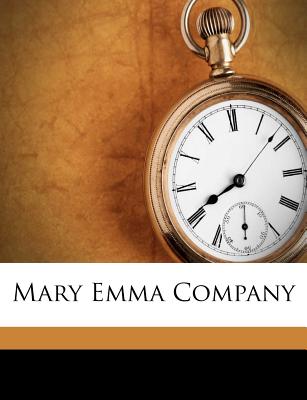Book cover for Mary Emma Company