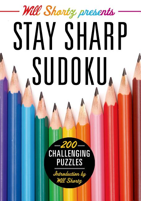 Book cover for Will Shortz Presents Stay Sharp Sudoku: 200 Challenging Puzzles