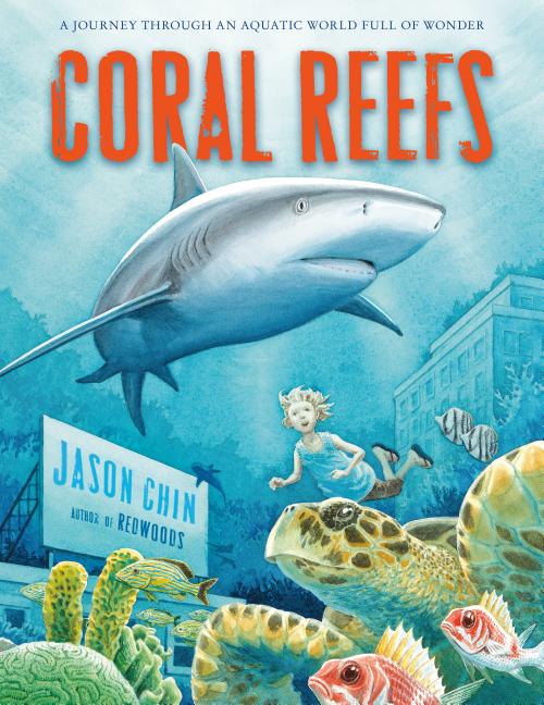Book cover for Coral Reefs: A Journey Through an Aquatic World Full of Wonder