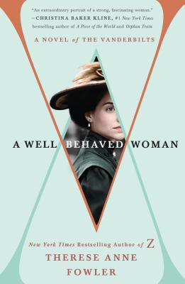 Book cover for A Well-Behaved Woman: A Novel of the Vanderbilts