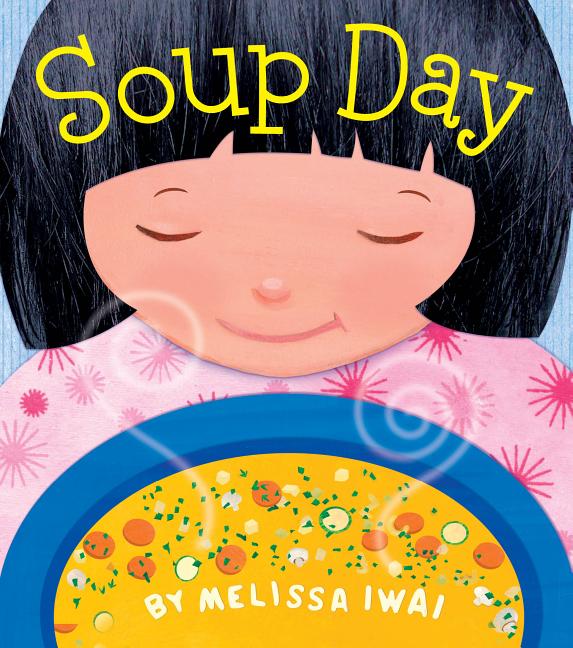 Book cover for Soup Day: A Board Book