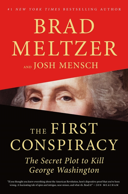 Book cover for The First Conspiracy: The Secret Plot to Kill George Washington