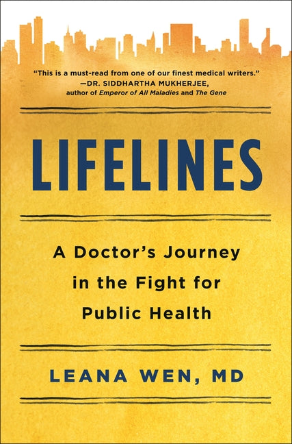 Book cover for Lifelines: A Doctor's Journey in the Fight for Public Health