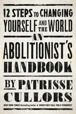 Book cover for An Abolitionist's Handbook: 12 Steps to Changing Yourself and the World