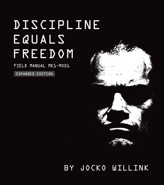 Book cover for Discipline Equals Freedom: Field Manual Mk1-Mod1