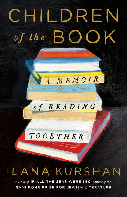 Book cover for Children of the Book: A Memoir of Reading Together
