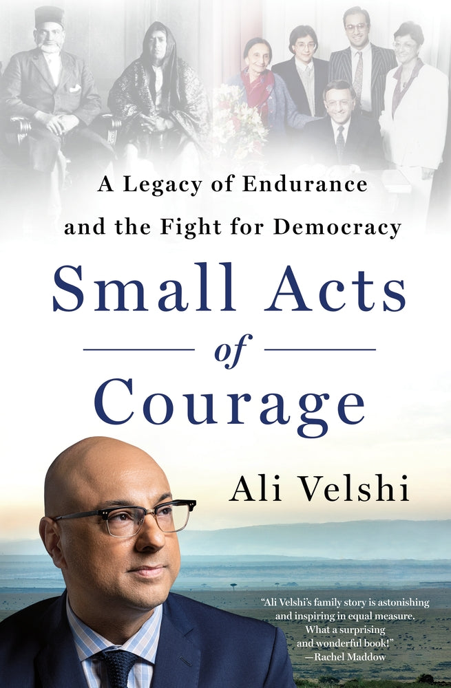 Book cover for Small Acts of Courage: A Legacy of Endurance and the Fight for Democracy