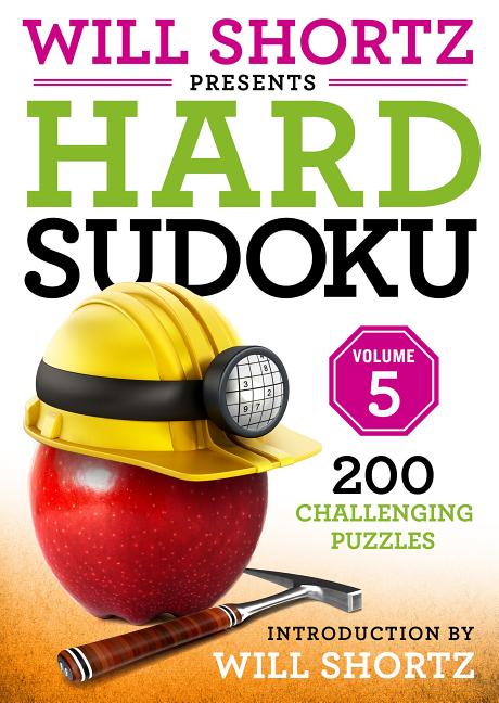Book cover for Will Shortz Presents Hard Sudoku Volume 5: 200 Challenging Puzzles