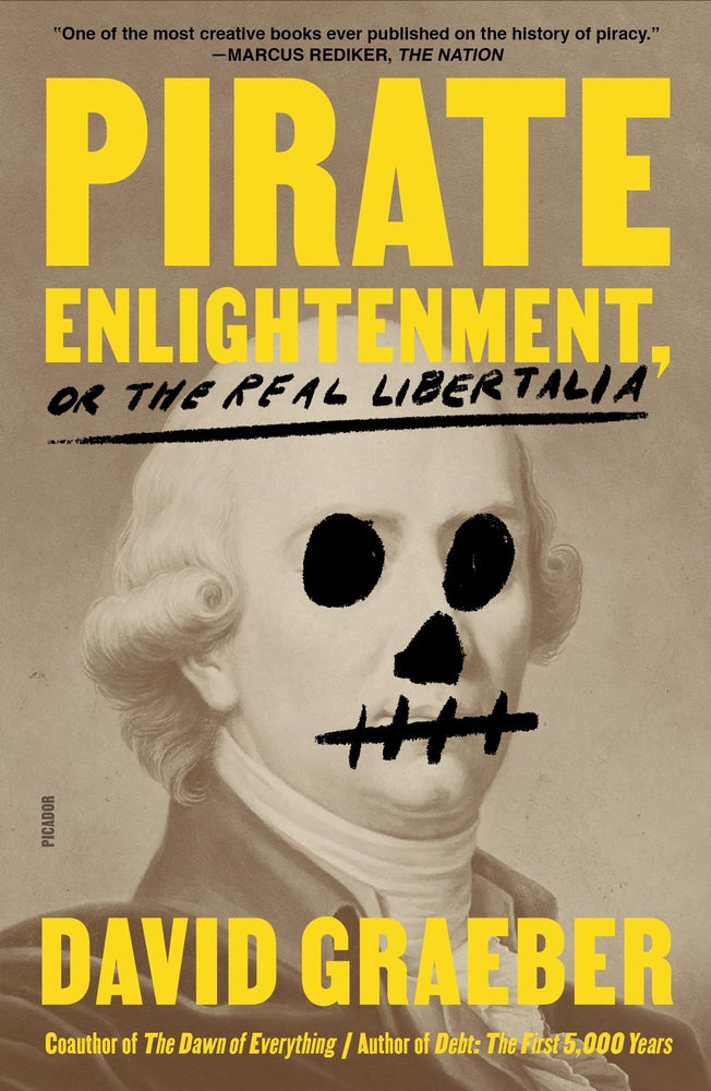 Book cover for Pirate Enlightenment, or the Real Libertalia