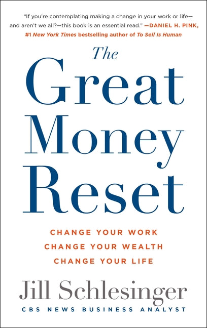 Book cover for The Great Money Reset: Change Your Work, Change Your Wealth, Change Your Life