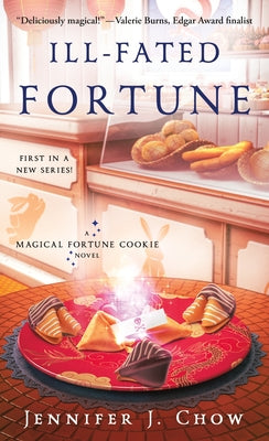 Book cover for Ill-Fated Fortune: A Magical Fortune Cookie Novel