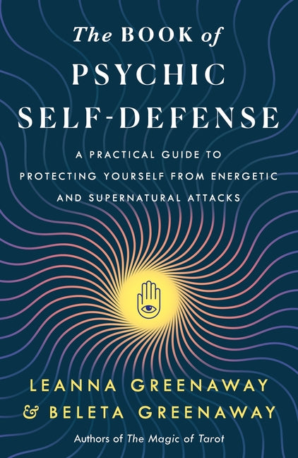 Book cover for Book of Psychic Self-Defense: A Practical Guide to Protecting Yourself from Energetic and Supernatural Attacks
