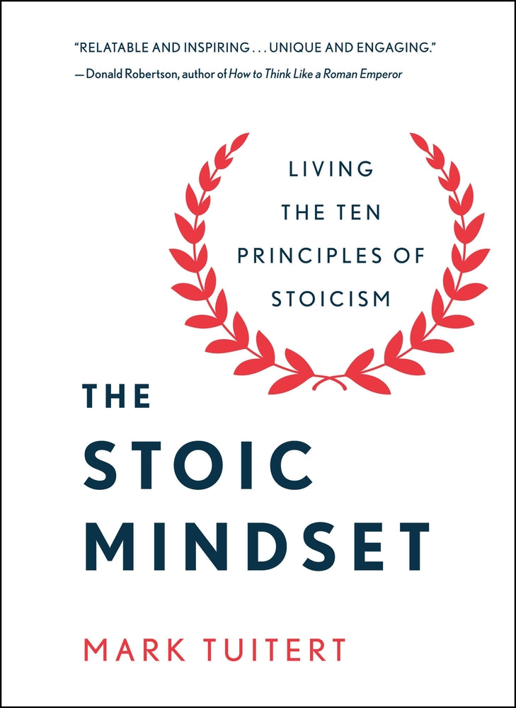 Book cover for The Stoic Mindset: Living the Ten Principles of Stoicism