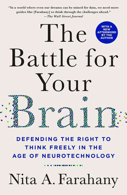 Book cover for The Battle for Your Brain: Defending the Right to Think Freely in the Age of Neurotechnology