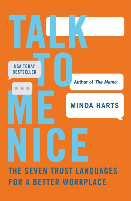 Book cover for Talk to Me Nice: The Seven Trust Languages for a Better Workplace