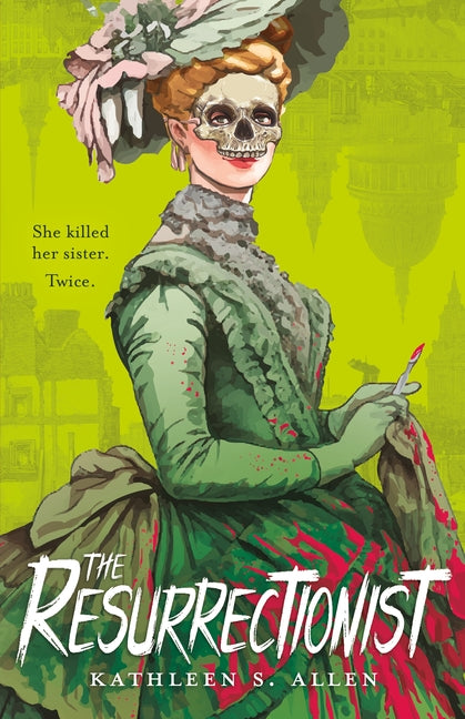 Book cover for Resurrectionist: A Tale of Gothic Horror