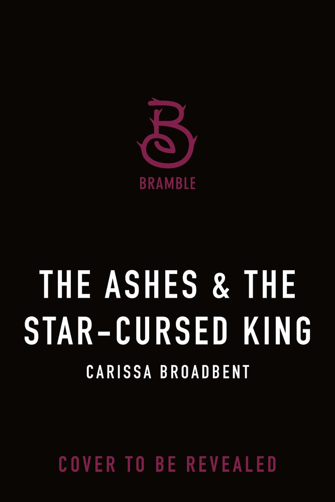 Book cover for The Ashes & the Star-Cursed King: Book 2 of the Nightborn Duet