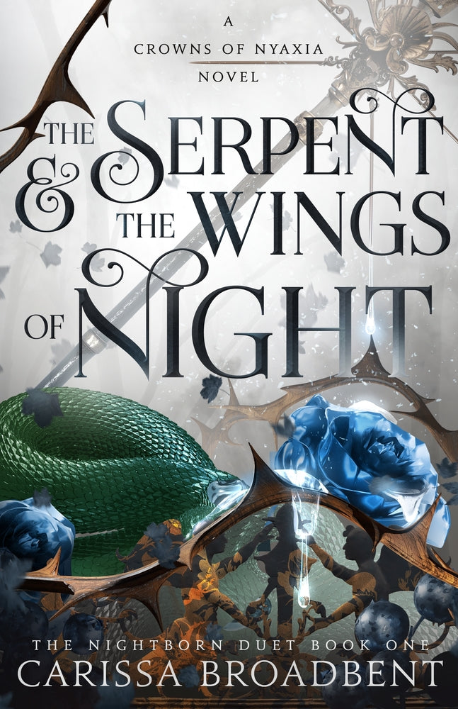 Book cover for The Serpent & the Wings of Night: The Nightborn Duet Book One