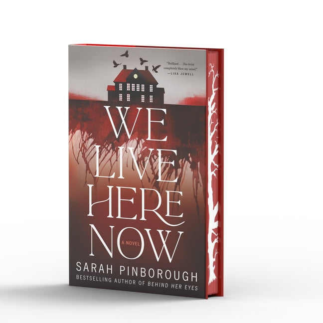 Book cover for We Live Here Now: A Novel [Limited Stenciled Edge Edition]