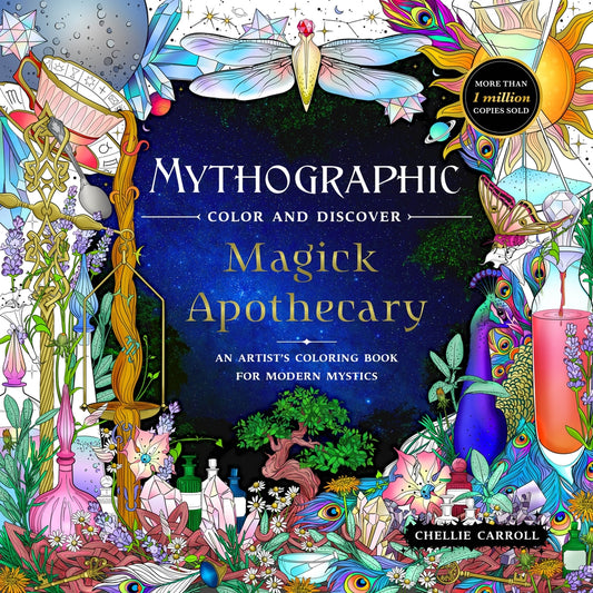Book cover for Mythographic Color and Discover: Magick Apothecary: An Artist's Coloring Book for Modern Mystics