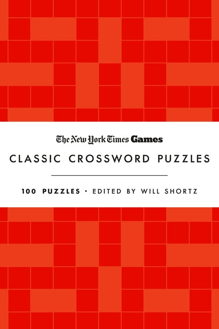 Book cover for New York Times Games Classic Crossword Puzzles (Red and White): 100 Puzzles