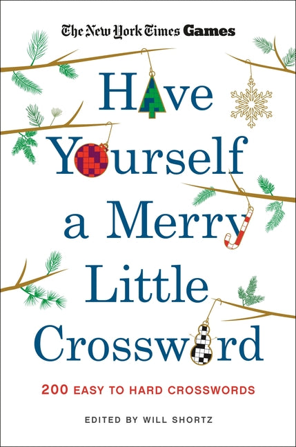 Book cover for New York Times Games Have Yourself a Merry Little Crossword: 200 Easy to Hard Puzzles