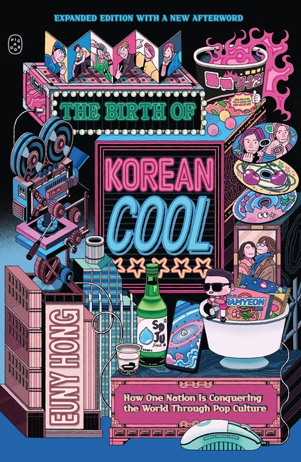 Book cover for Birth of Korean Cool: How One Nation Is Conquering the World Through Pop Culture (Expanded Edition)
