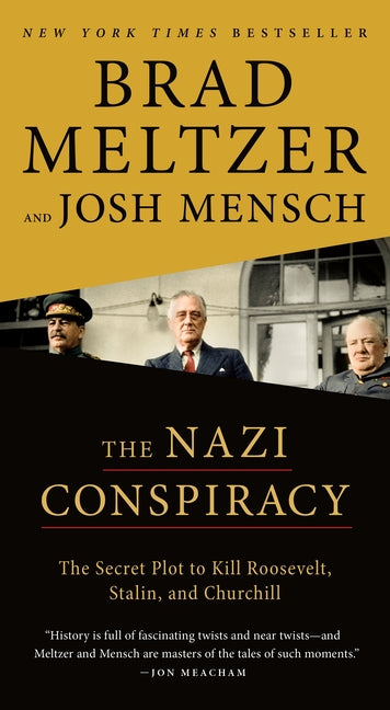 Book cover for Nazi Conspiracy: The Secret Plot to Kill Roosevelt, Stalin, and Churchill
