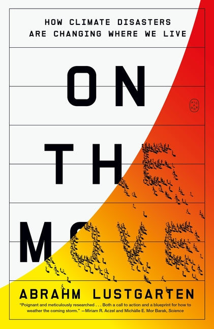 Book cover for On the Move: How Climate Disasters Are Changing Where We Live