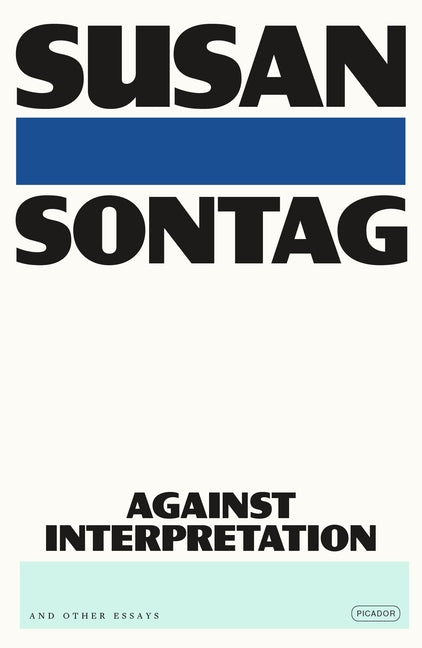 Book cover for Against Interpretation: And Other Essays
