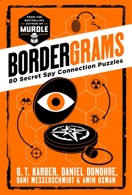 Book cover for Bordergrams: 80 Secret Spy Connection Puzzles from the Bestselling Author of Murdle