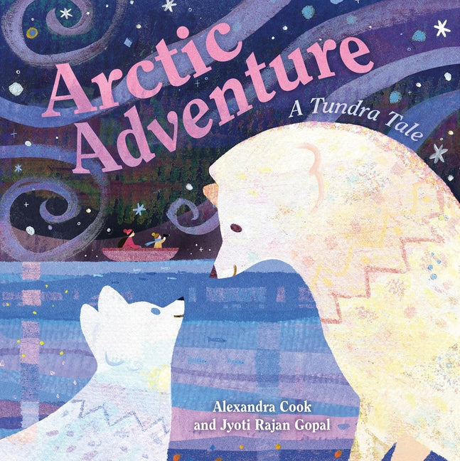 Book cover for Arctic Adventure: A Tundra Tale