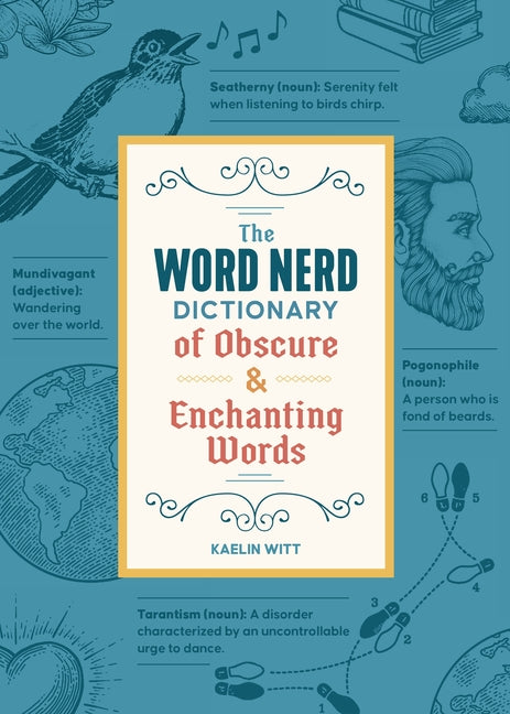 Book cover for Word Nerd Dictionary of Obscure & Enchanting Words