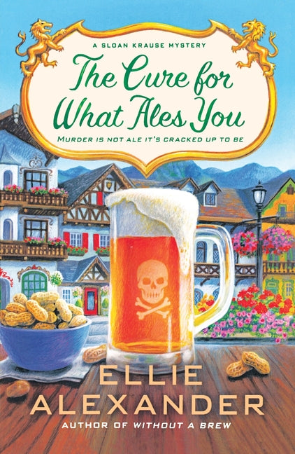 Book cover for Cure for What Ales You: A Sloan Krause Mystery