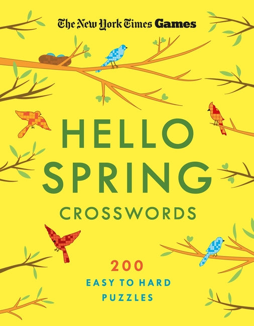 Book cover for New York Times Games Hello Spring Crosswords: 200 Easy to Hard Puzzles