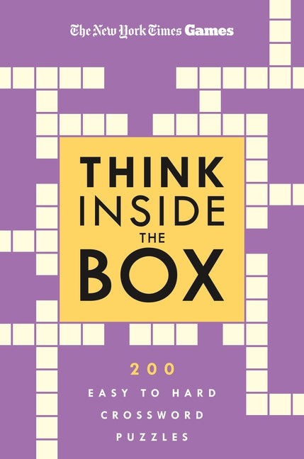 Book cover for New York Times Games Think Inside the Box: 200 Easy to Hard Crossword Puzzles