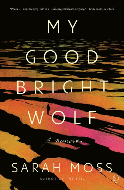 Book cover for My Good Bright Wolf: A Memoir