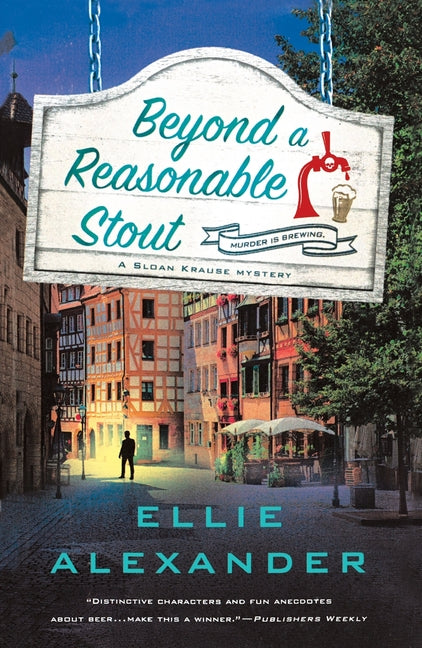Book cover for Beyond a Reasonable Stout: A Sloan Krause Mystery