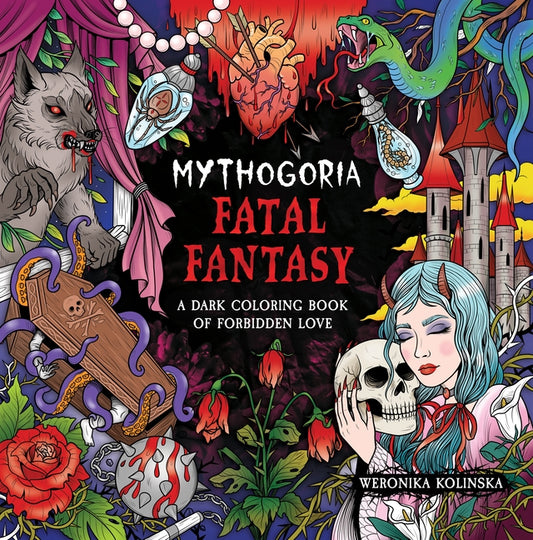 Book cover for Mythogoria: Fatal Fantasy: A Dark Coloring Book of Forbidden Love