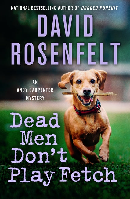 Book cover for Dead Men Don't Play Fetch: An Andy Carpenter Mystery