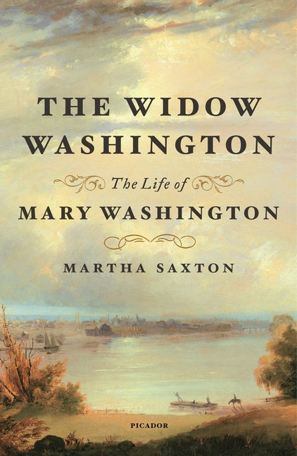 Book cover for Widow Washington: The Life of Mary Washington