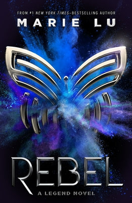 Book cover for Rebel: A Legend Novel