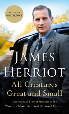 Book cover for All Creatures Great and Small: The Warm and Joyful Memoirs of the World's Most Beloved Animal Doctor