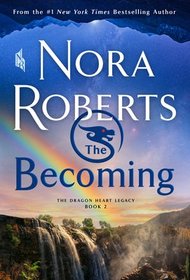 Book cover for The Becoming: The Dragon Heart Legacy, Book 2