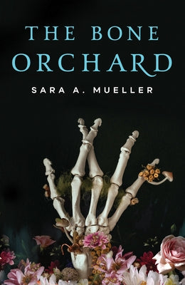 Book cover for The Bone Orchard